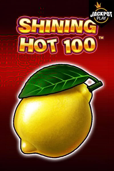 Shining Hot 100 Jackpot Play
